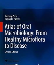 atlas of oral microbiology: from healthy microflora to disease 1st edition