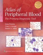 atlas of peripheral blood: the primary diagnostic tool 1st edition