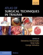 atlas of surgical techniques in trauma – 2nd edition (2020 release)