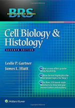 brs cell biology and histology (board review) – 7th edition