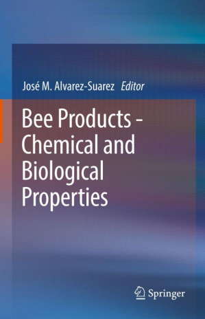 bee products – chemical and biological properties