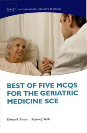 best of five mcqs for the geriatric medicine sce