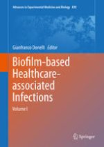 biofilm based healthcare associated infections: volume i