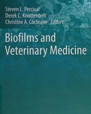 biofilms and veterinary medicine (springer series on biofilms)