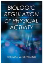 biologic regulation of physical activity