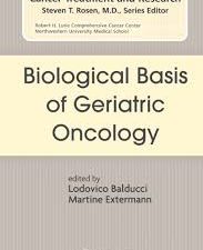 biological basis of geriatric oncology (cancer treatment and research)