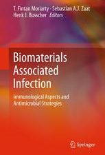 biomaterials associated infection: immunological aspects and antimicrobial strategies