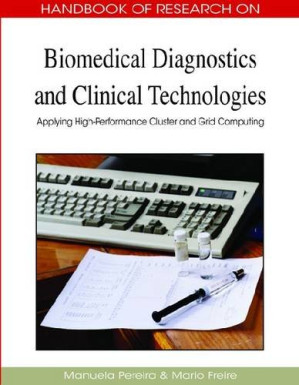 biomedical diagnostics and clinical technologies: applying high performance cluster and grid computing