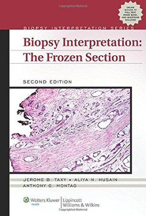 biopsy interpretation: the frozen section, second edition