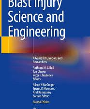 blast injury science and engineering: a guide for clinicians and researchers