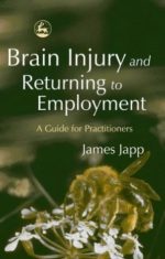 brain injury and returning to employment: a guide for practitioners