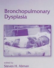 bronchopulmonary dysplasia