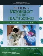 burton’s microbiology for the health sciences, ninth edition