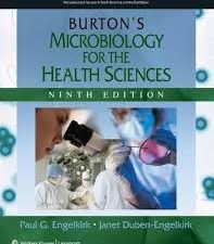 burton’s microbiology for the health sciences, ninth edition