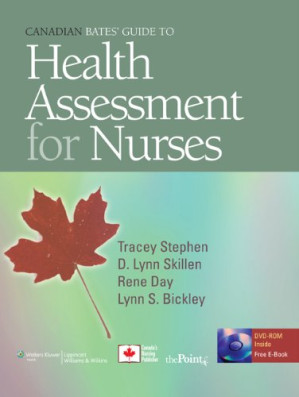 canadian bates’ guide to health assessment for nurses