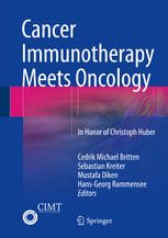 cancer immunotherapy meets oncology: in honor of christoph huber