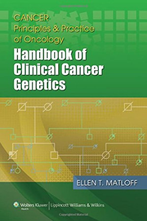 cancer principles and practice of oncology: handbook of clinical cancer genetics