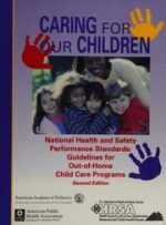 caring for our children: national health and safety performance standards; guidelines for out of home child care programs, seco