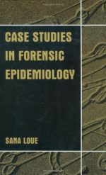 case studies in forensic epidemiology