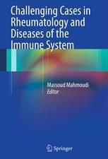 challenging cases in rheumatology and diseases of the immune system (2013)