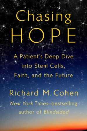 chasing hope: a patient’s deep dive into stem cells, faith, and the future