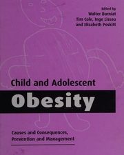 child and adolescent obesity: causes and consequences, prevention and management