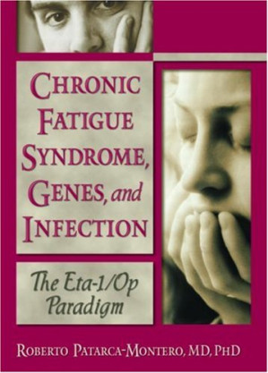 chronic fatigue syndrome, genes, and infection: the eta 1/op paradigm