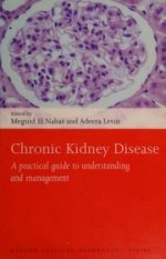 chronic kidney disease: a practical guide to understanding and management (oxford clinical nephrology series)