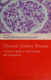 chronic kidney disease: a practical guide to understanding and management (oxford clinical nephrology series)