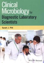 clinical microbiology for diagnostic laboratory scientists