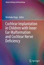 cochlear implantation in children with inner ear malformation and cochlear nerve deficiency