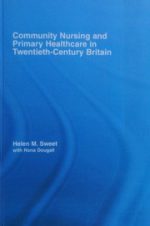 community nursing and primary healthcare in twentieth century britain