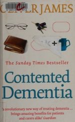 contented dementia: 24 hour wraparound care for lifelong well being