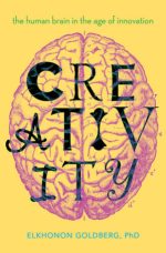 creativity: the human brain in the age of innovation