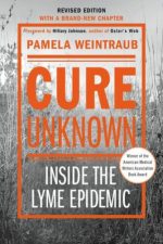cure unknown: inside the lyme epidemic