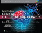 current practice of clinical electroencephalography, fourth edition