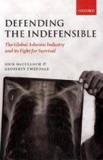 defending the indefensible: the global asbestos industry and its fight for survival