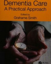 dementia care: a practical approach
