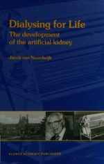 dialysing for life: the development of the artificial kidney