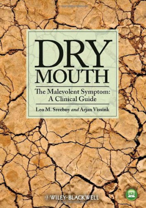 dry mouth, the malevolent symptom: a clinical guide