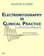 electromyography in clinical practice: a case study approach, 2nd edition