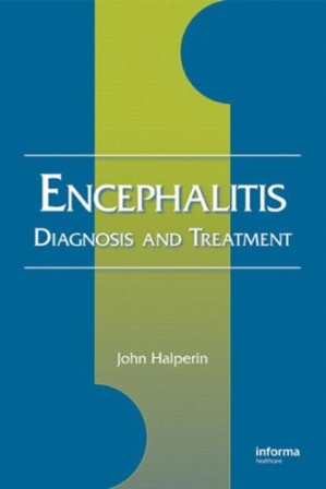 encephalitis: diagnosis and treatment (neurological disease and therapy book 94) 1st edition