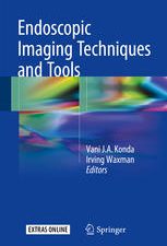 endoscopic imaging techniques and tools (september 2016 release)