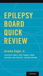 epilepsy board quick review: selected tables and figures from seizures and epilepsy