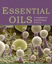 essential oils: a handbook for aromatherapy practice