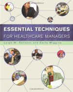 essential techniques for healthcare managers