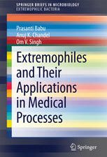 extremophiles and their applications in medical processes