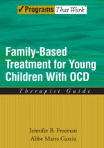 family based treatment for young children with ocd: therapist guide