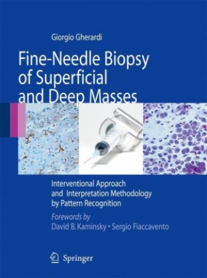 fine needle biopsy of superficial and deep masses: interventional approach and interpretation methodology by pattern recognition