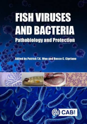fish viruses and bacteria: pathobiology and protection